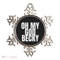 Oh My God Becky 80S 90S Ornament thumb 0