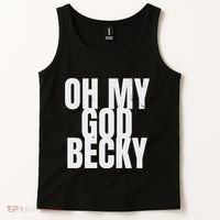 Oh My God Becky 80S 90S Tank Top thumb 2