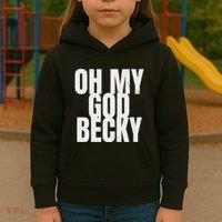 Oh My God Becky 80S 90S Kids Hoodie thumb 3