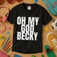 Oh My God Becky 80S 90S Kids T-Shirt thumb 3