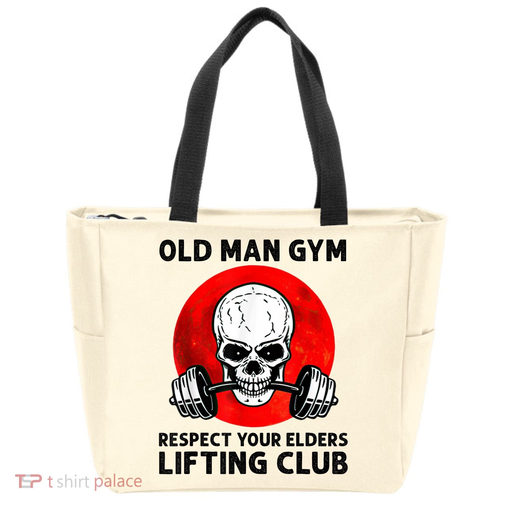 Old Man Gym Respect Your Elders Lifting Clubs Weightlifting Tote Bag