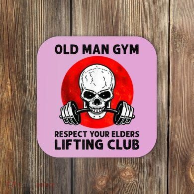 Old Man Gym Respect Your Elders Lifting Clubs Weightlifting Coaster