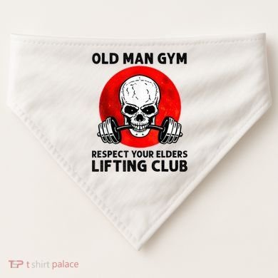 Old Man Gym Respect Your Elders Lifting Clubs Weightlifting USA-Made Doggie Bandana
