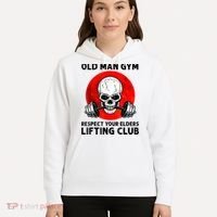 Old Man Gym Respect Your Elders Lifting Clubs Weightlifting Hoodie thumb 5