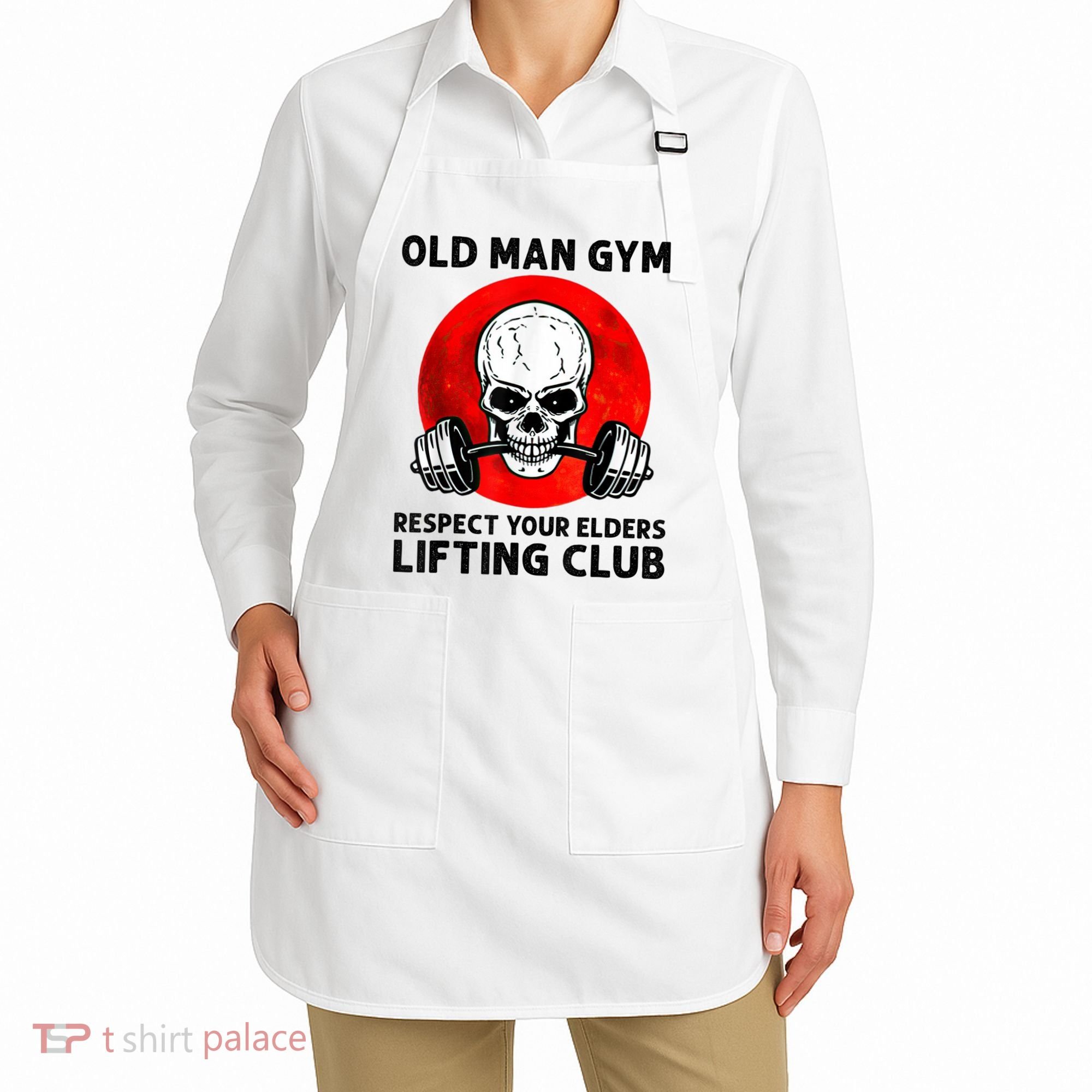 Old Man Gym Respect Your Elders Lifting Clubs Weightlifting Apron