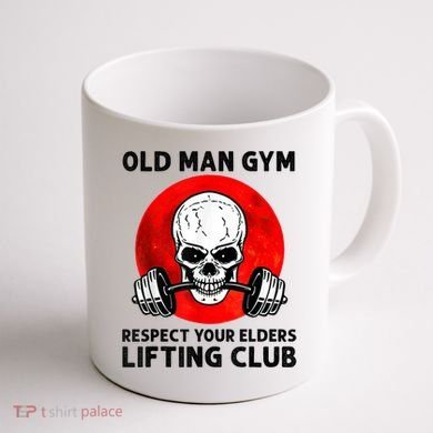 Old Man Gym Respect Your Elders Lifting Clubs Weightlifting Coffee Mug back