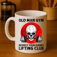 Old Man Gym Respect Your Elders Lifting Clubs Weightlifting Coffee Mug thumb 4