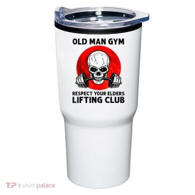 Old Man Gym Respect Your Elders Lifting Clubs Weightlifting Tumbler