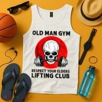 Old Man Gym Respect Your Elders Lifting Clubs Weightlifting Tank Top thumb 4