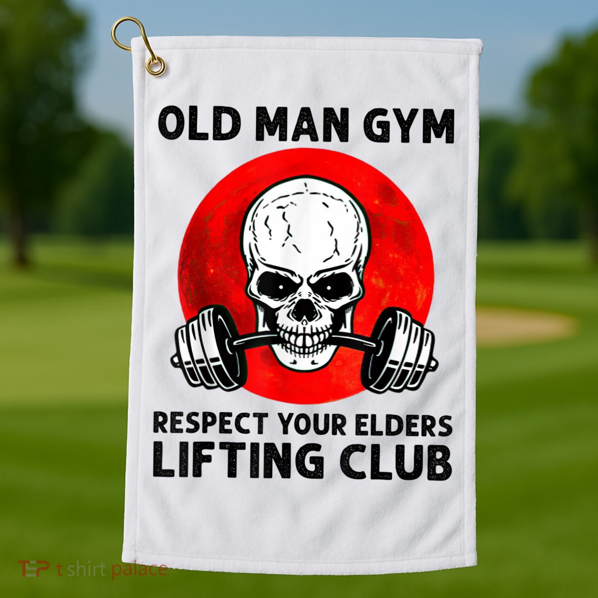 Old Man Gym Respect Your Elders Lifting Clubs Weightlifting Golf Towel