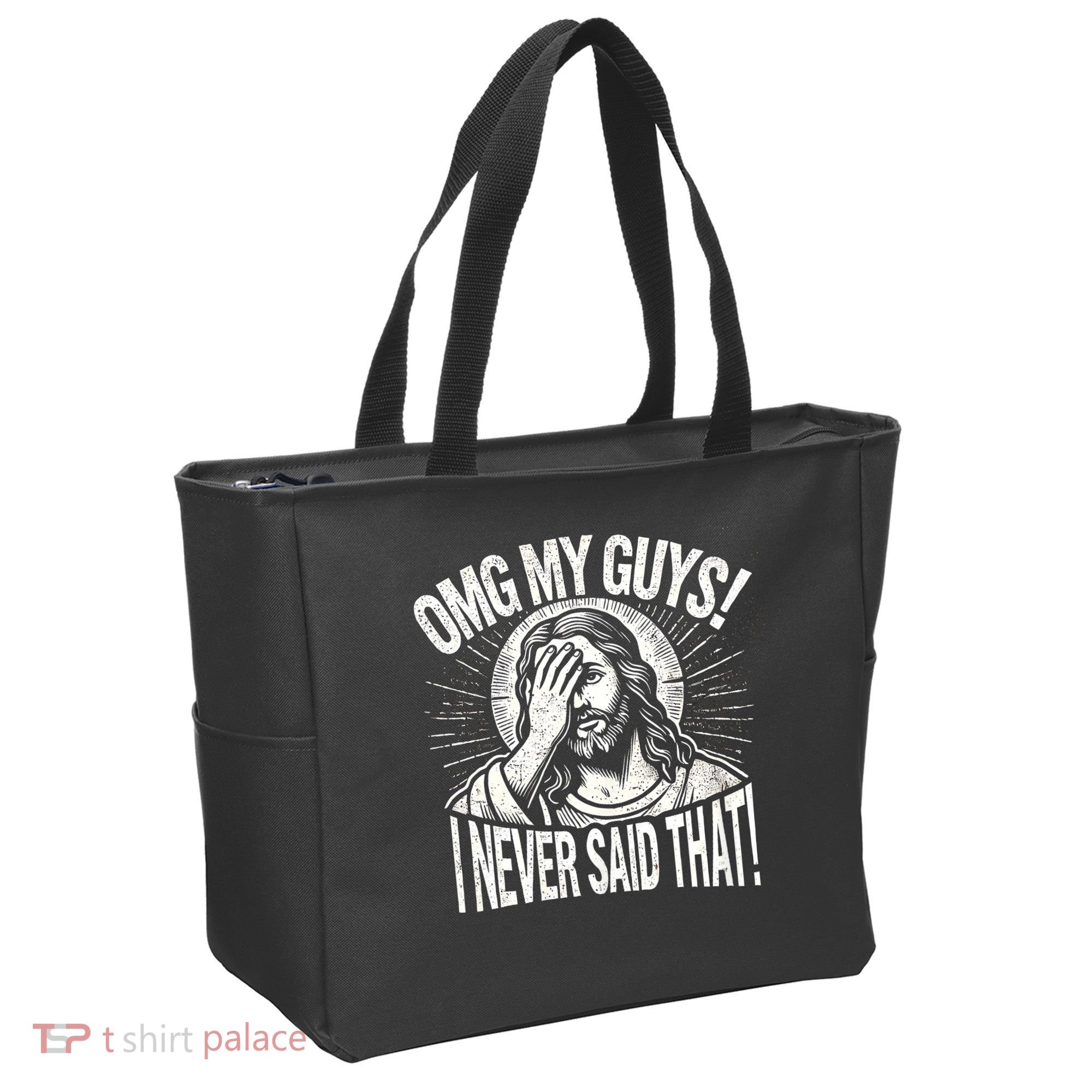 Omg My Guys Funny Jesus Meme Omg My Guys! I Never Said That Tote Bag