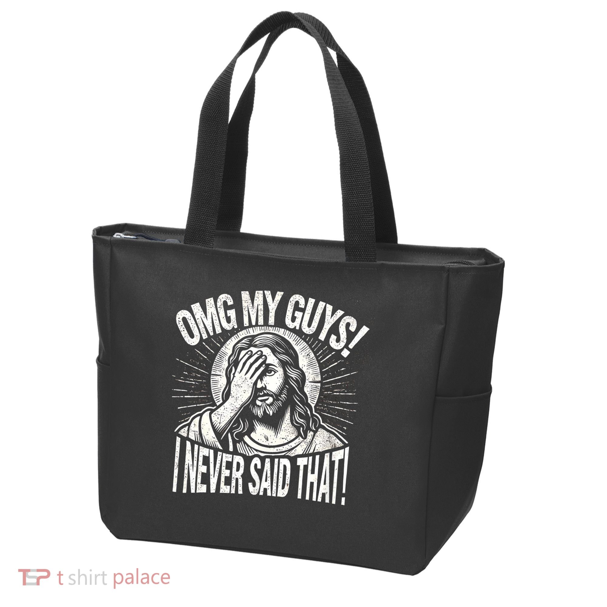 Omg My Guys Funny Jesus Meme Omg My Guys! I Never Said That Tote Bag