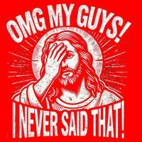 Omg My Guys Funny Jesus Meme Omg My Guys! I Never Said That Santa Hat thumb 1