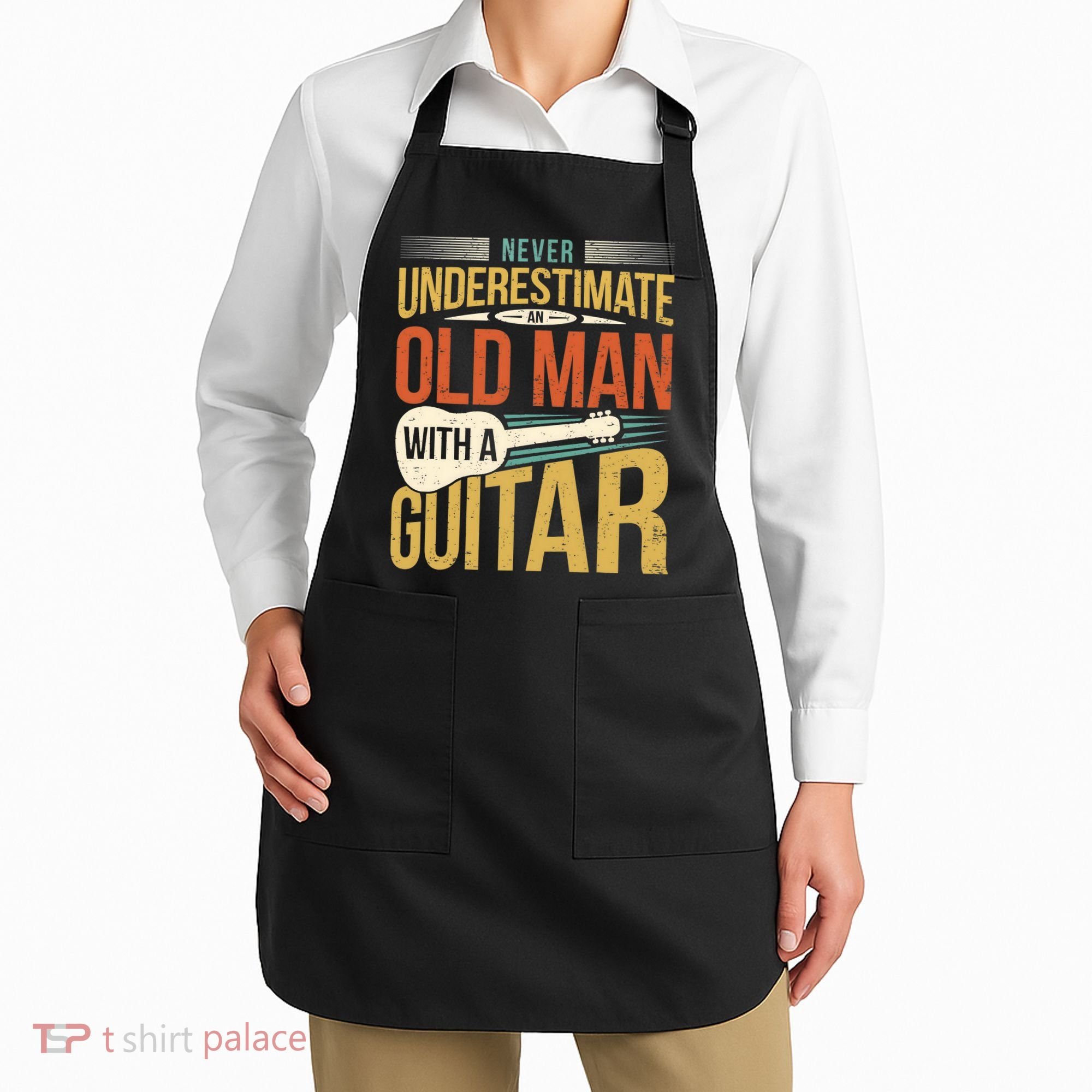 Old Man Guitar Player Saying Father Grandpa Man Guitarist Apron