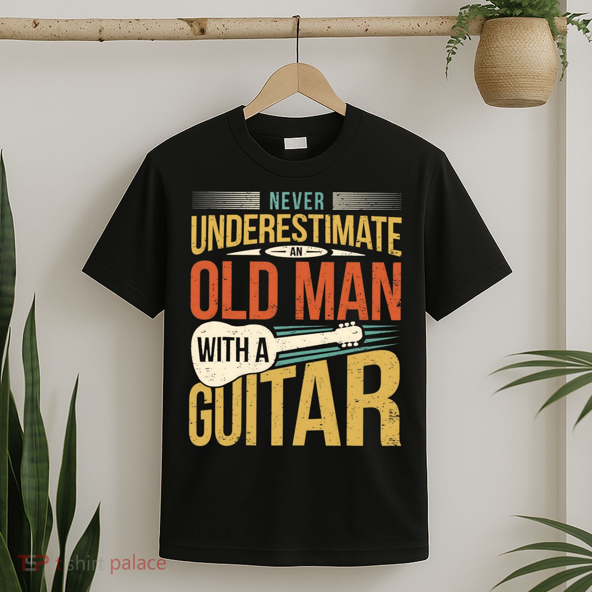 Old Man Guitar Player Saying Father Grandpa Man Guitarist T-Shirt