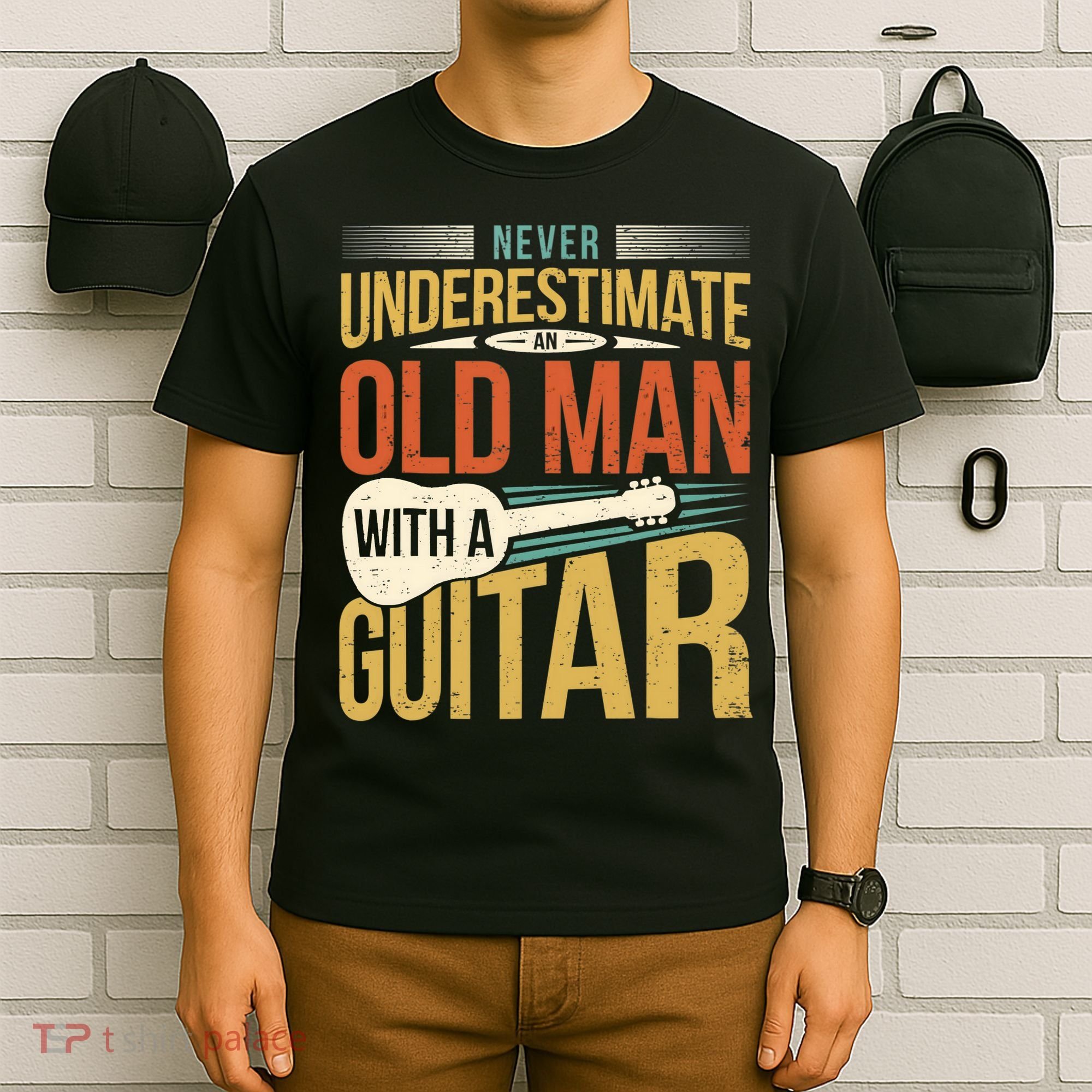 Old Man Guitar Player Saying Father Grandpa Man Guitarist T-Shirt