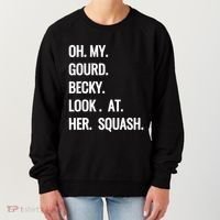 Oh My Gourd Becky Look At Her Squash Funny Fall Puns Memes Women's Sweatshirt thumb 0
