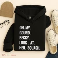 Oh My Gourd Becky Look At Her Squash Funny Fall Puns Memes Hoodie thumb 4