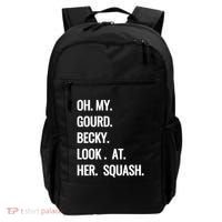 Oh My Gourd Becky Look At Her Squash Funny Fall Puns Memes Backpack thumb 0