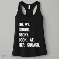 Oh My Gourd Becky Look At Her Squash Funny Fall Puns Memes Women's Tank Top thumb 3