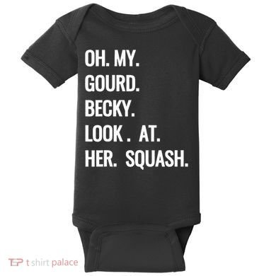 Oh My Gourd Becky Look At Her Squash Funny Fall Puns Memes Baby Bodysuit