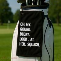 Oh My Gourd Becky Look At Her Squash Funny Fall Puns Memes Golf Towel thumb 2