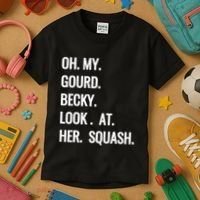 Oh My Gourd Becky Look At Her Squash Funny Fall Puns Memes Kids T-Shirt thumb 3