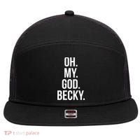 Oh My God Becky Gift 7 Panel Mesh Trucker Snapback Hat thumb 0