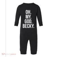 Oh My God Becky Gift Infant Fleece One Piece thumb 0