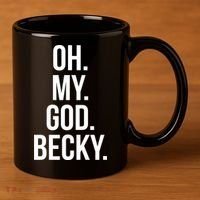 Oh My God Becky Gift 11oz C Handle Ceramic Mug thumb 3