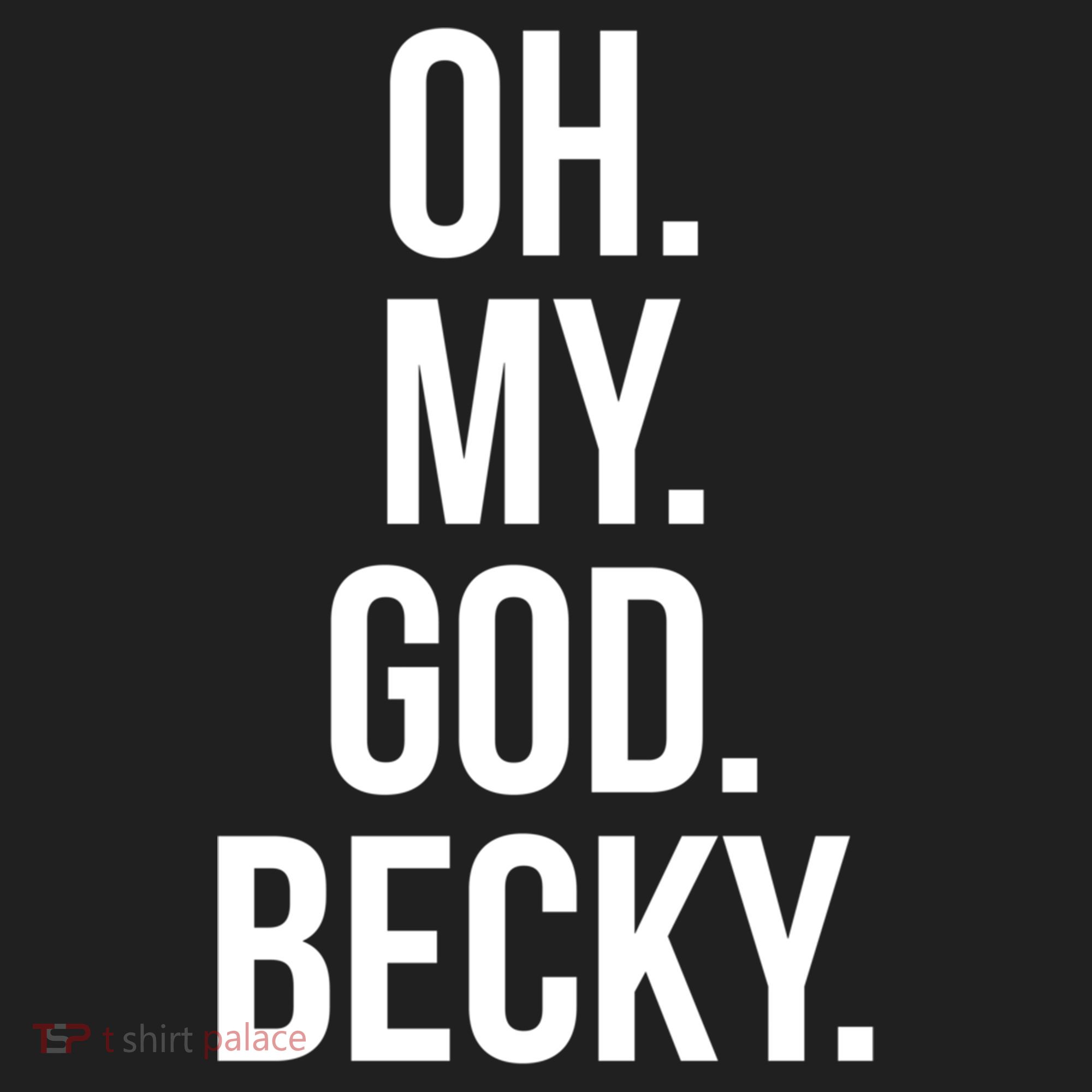Oh My God Becky Gift Beanie