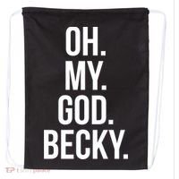 Oh My God Becky Gift Drawstring Bag thumb 0