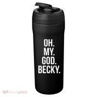 Oh My God Becky Gift 24oz Duet Stainless Steel Tumbler thumb 3