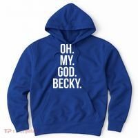 Oh My God Becky Gift Hoodie thumb 0