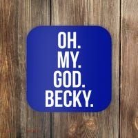 Oh My God Becky Gift Coaster thumb 0