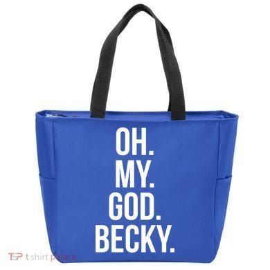 Oh My God Becky Gift Tote Bag