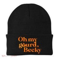 Oh My Gourd Becky Funny Beanie thumb 0