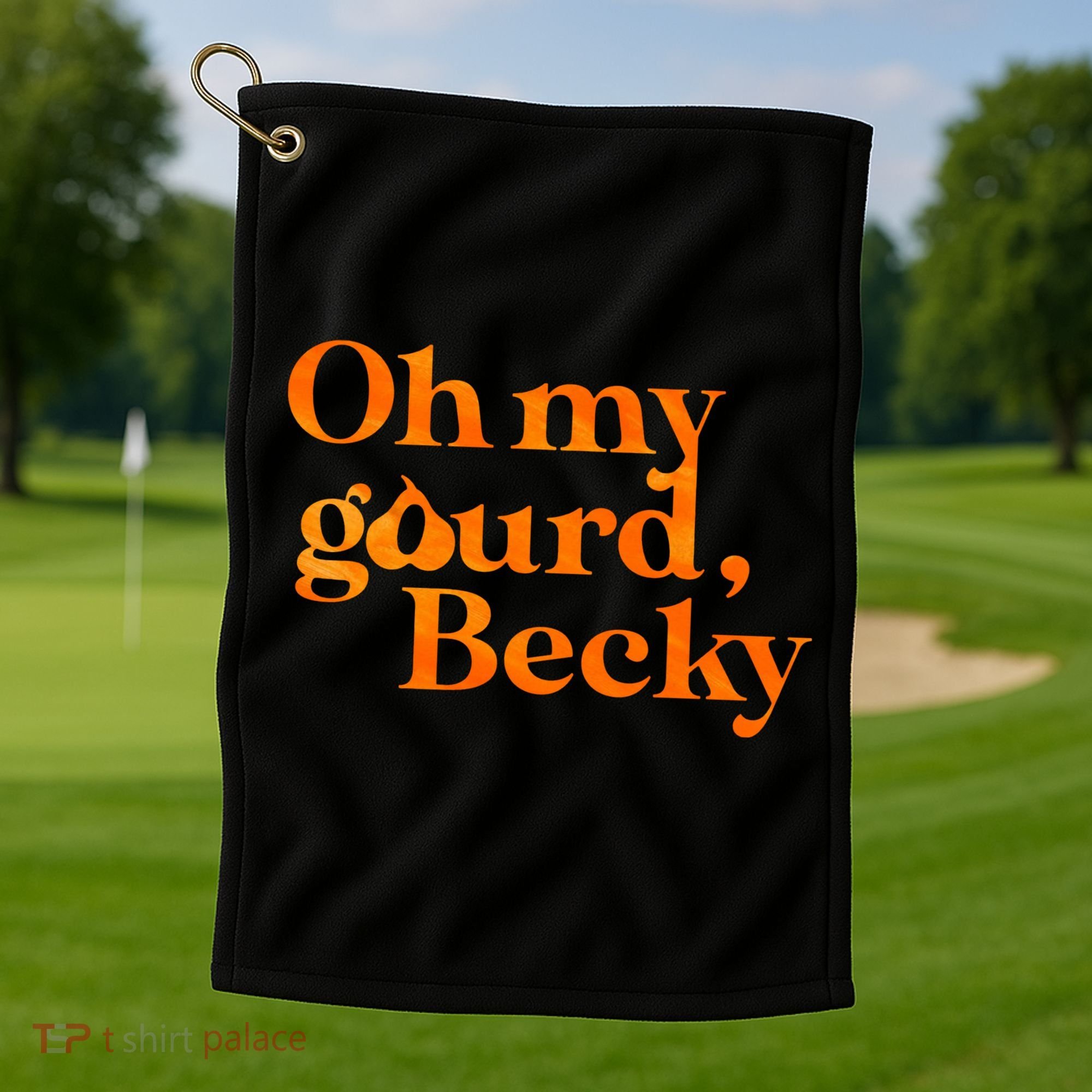 Oh My Gourd Becky Funny Golf Towel