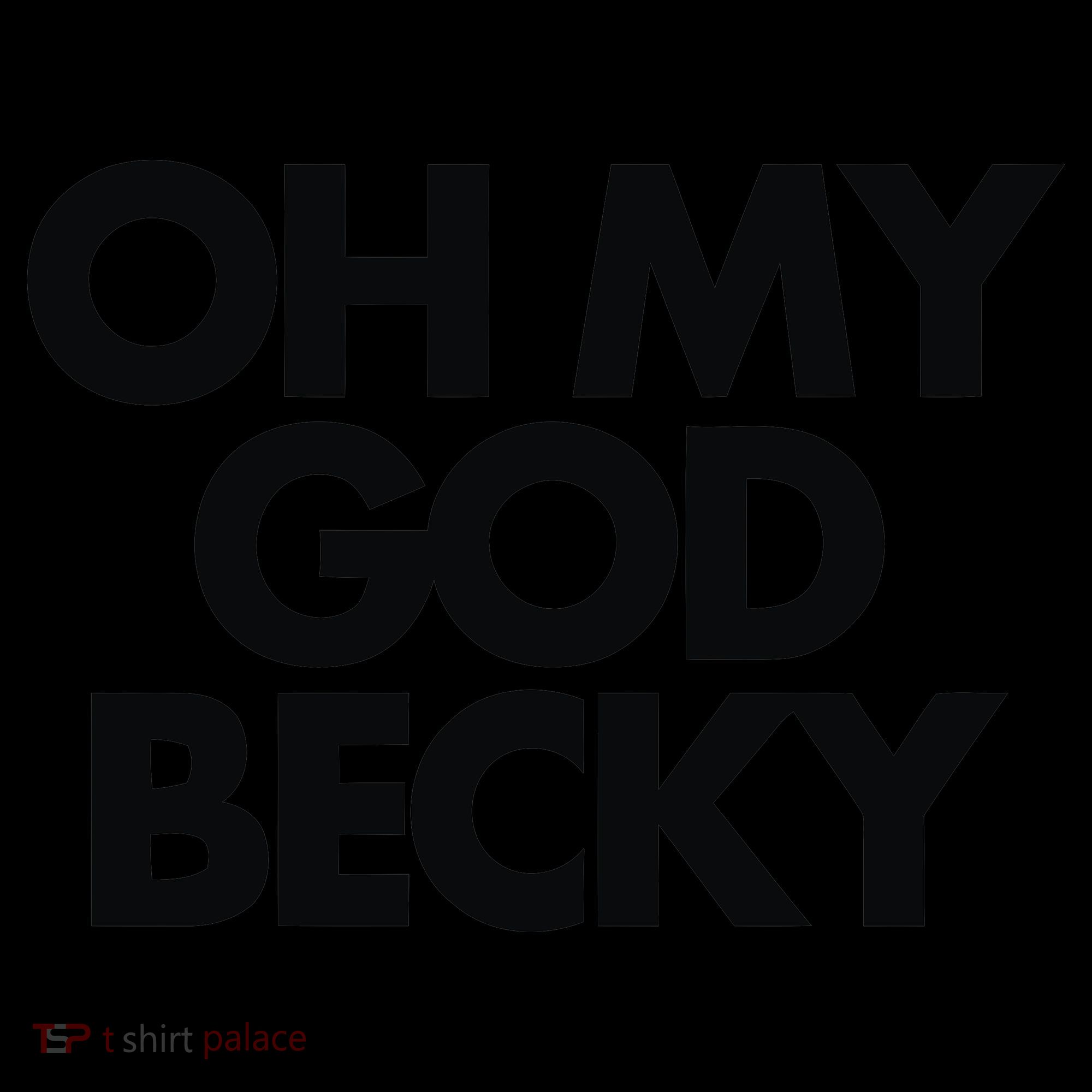 Oh My God Becky Coaster