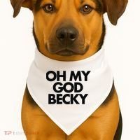 Oh My God Becky USA-Made Doggie Bandana thumb 1