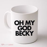 Oh My God Becky Coffee Mug thumb 0