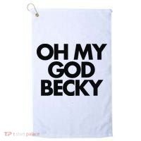 Oh My God Becky Golf Towel thumb 0