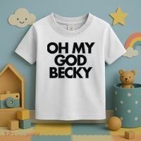 Oh My God Becky Toddler T-Shirt thumb 3