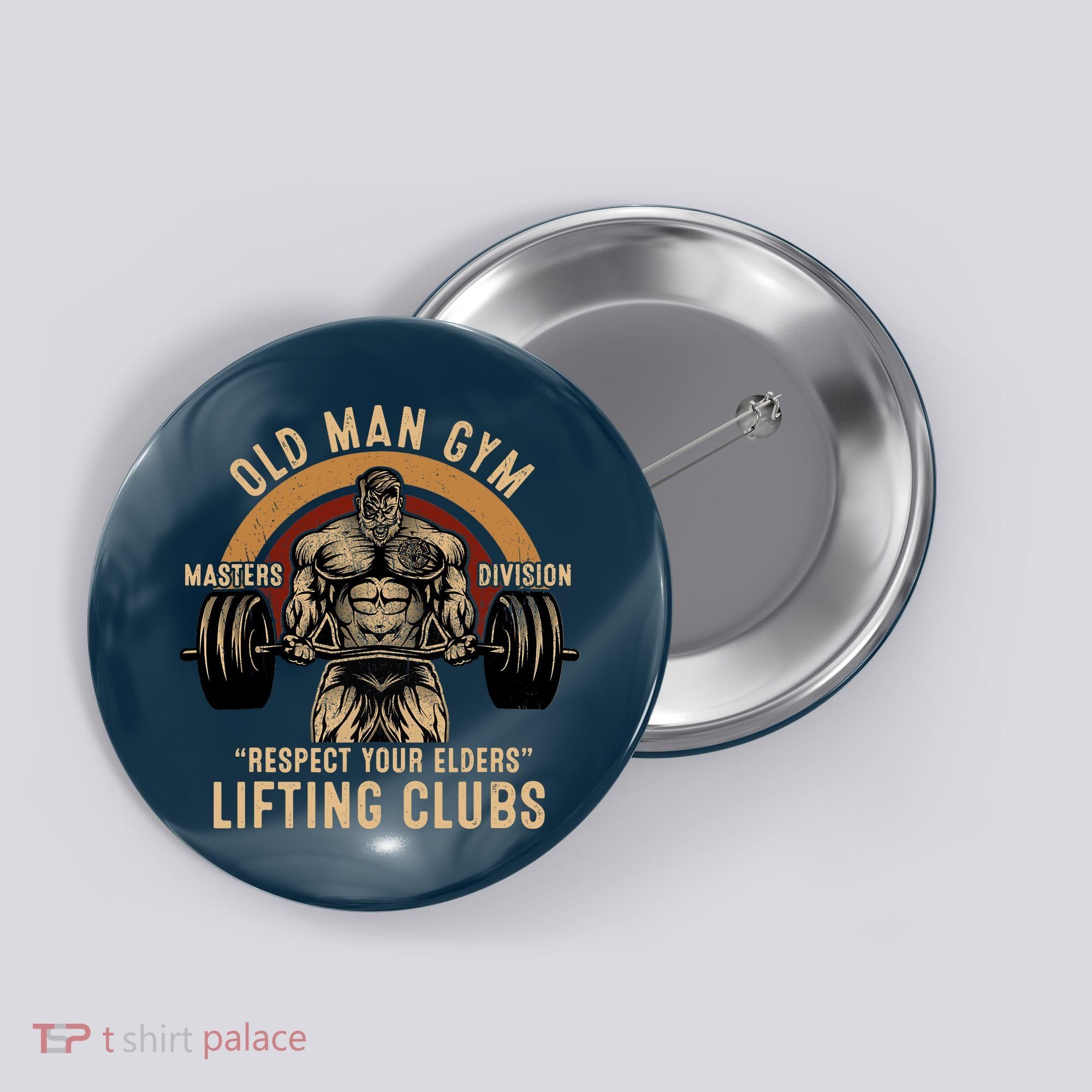 Old Man Gym Respect Your Elders Lifting Clubs Weightlifting Button