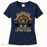 Old Man Gym Respect Your Elders Lifting Clubs Weightlifting Women's T-Shirt thumb 0