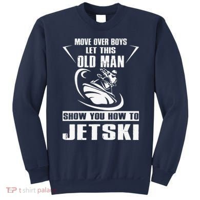 Old Man How To Jetski Cool retro Jet-Ski Jet Skiing Sweatshirt