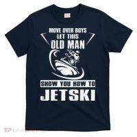 Old Man How To Jetski Cool retro Jet-Ski Jet Skiing T-Shirt thumb 0