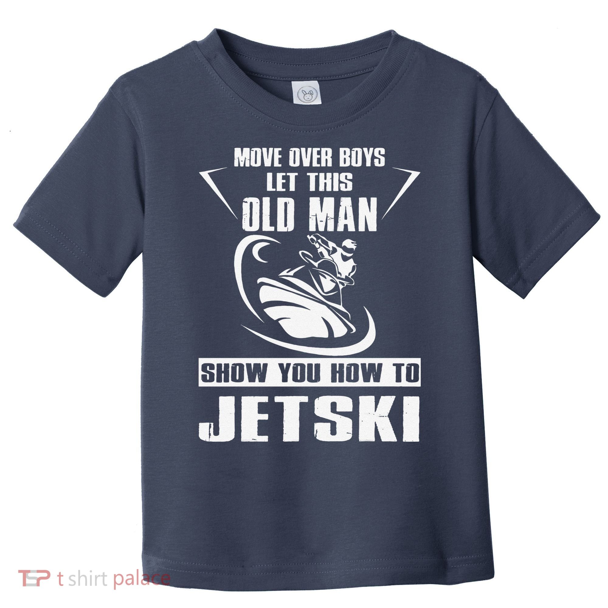 Old Man How To Jetski Cool retro Jet-Ski Jet Skiing Toddler T-Shirt