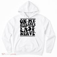 On My Husbands Last Nerve Groovy Wife Life Hoodie thumb 0
