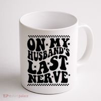 On My Husbands Last Nerve Groovy Wife Life Coffee Mug thumb 1